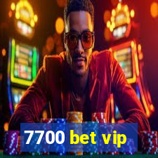 7700 bet vip